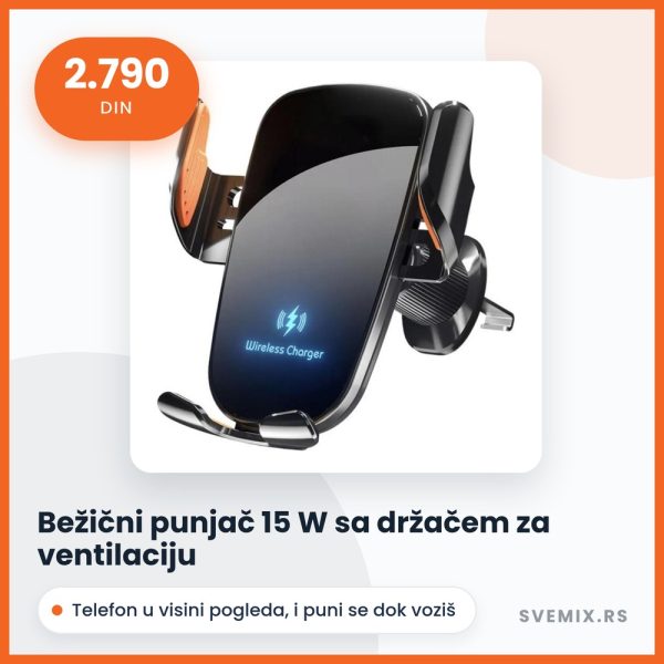 Bežični punjač 15 W sa držačem za ventilaciju Bežični punjač 15 W sa držačem za ventilaciju
